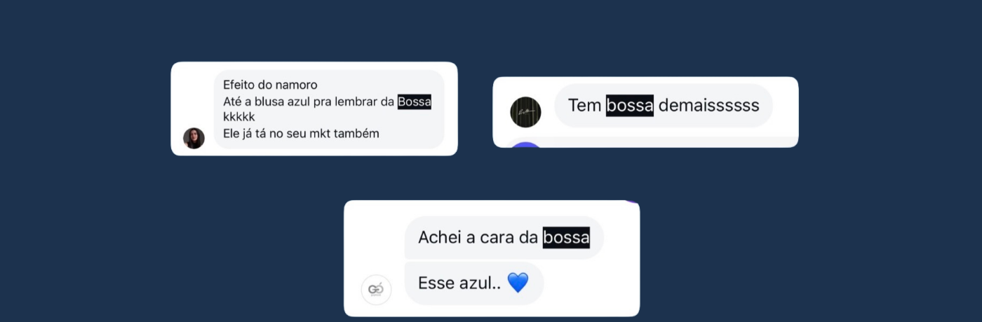 Mensagens de seguidores citando a Bossa